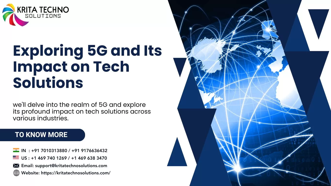 Exploring 5G and Its Impact on Tech Solutions - Krita Technosolutions