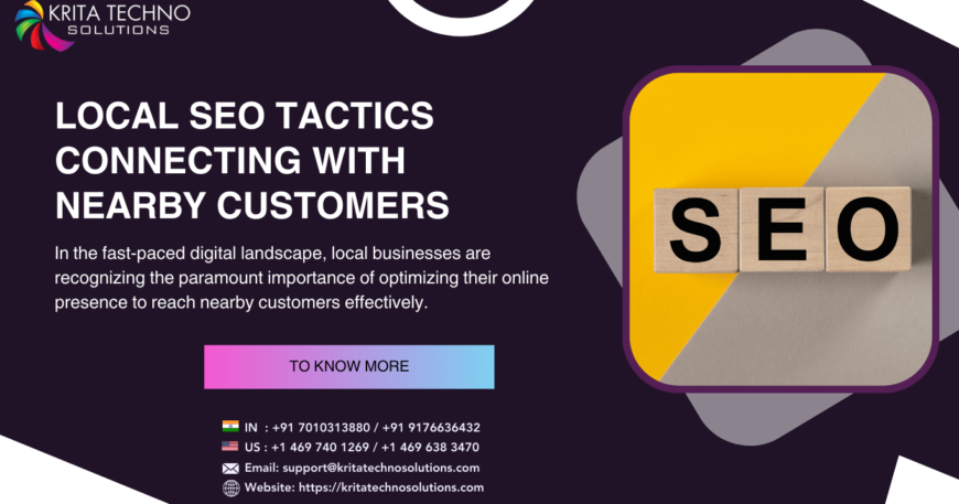 Local SEO Tactics: Connecting with Nearby Customers