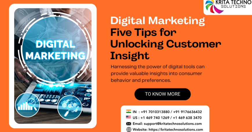Digital Marketing Five Tips for Unlocking Customer Insight
