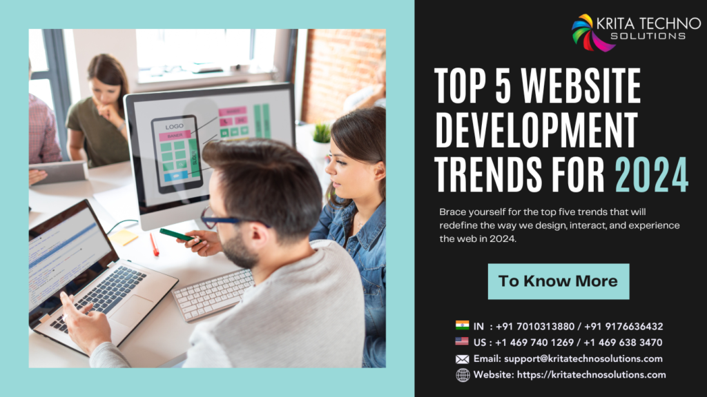 Top 5 Website Development Trends For 2024 - Krita Technosolutions