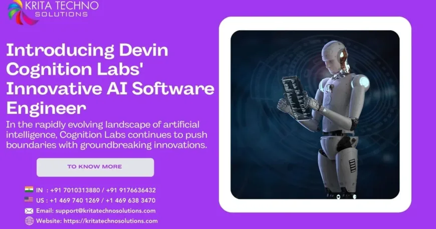 Meet Devin. Cognition Labs' AI Innovator