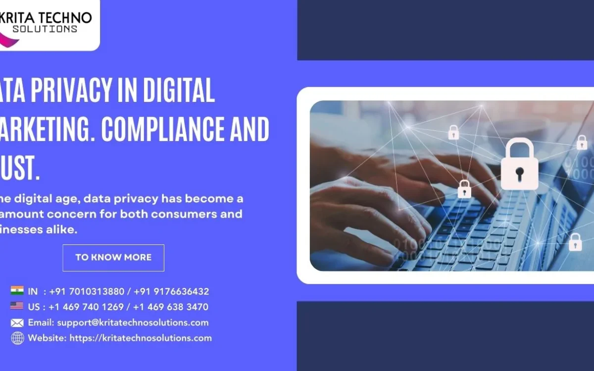 Data Privacy in Digital Marketing: Compliance and Trust.